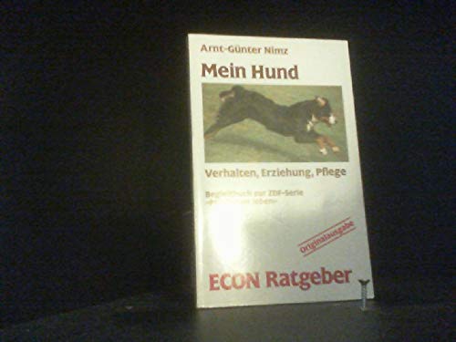 Mein Hund. Verhalten, Erziehung, Pflege. ( ECON Ratgeber). Pets