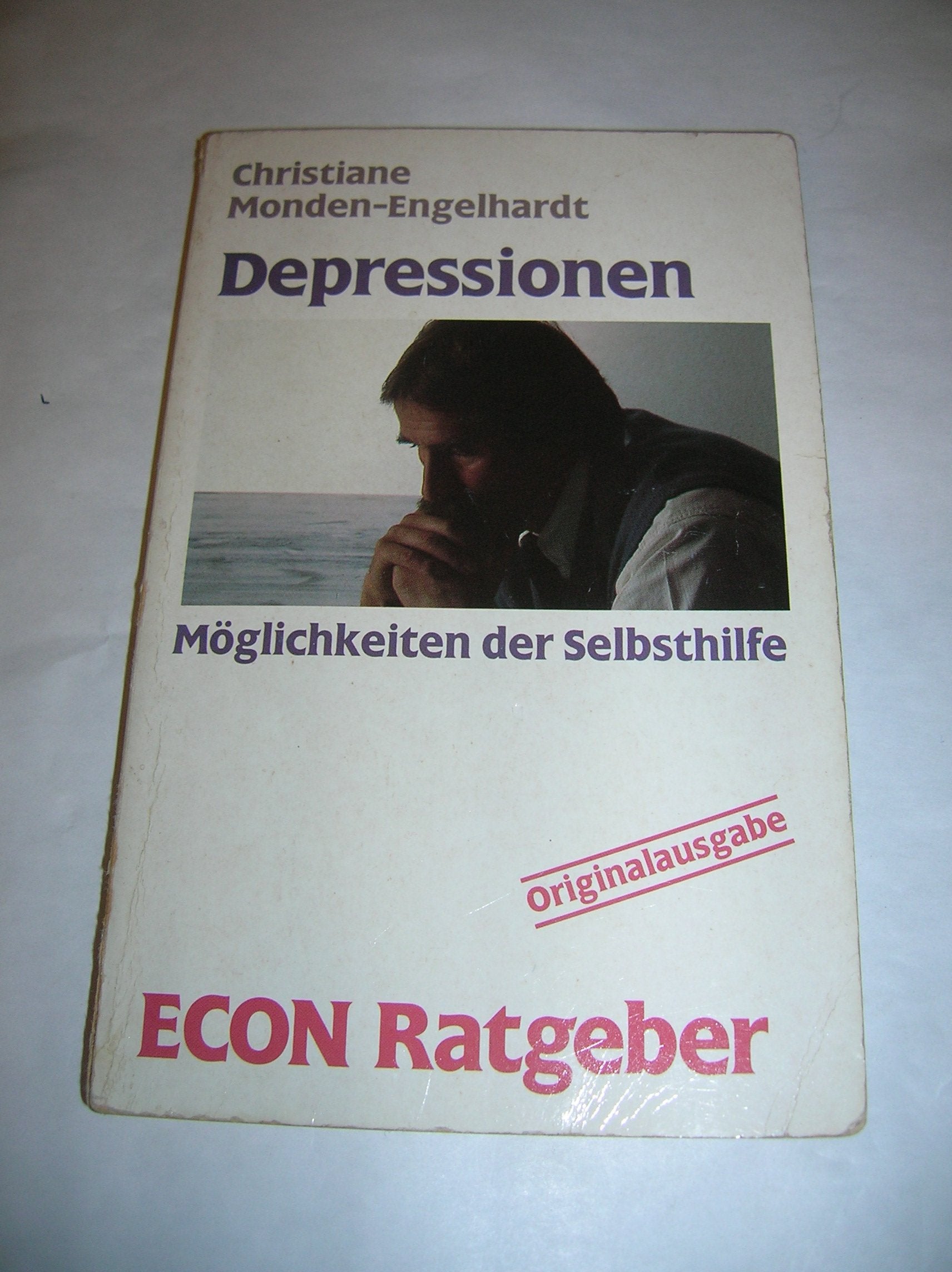 Depressionen. Möglichkeiten der Selbsthilfe. ( ECON Ratgeber). Health, Nutrition & Fitness