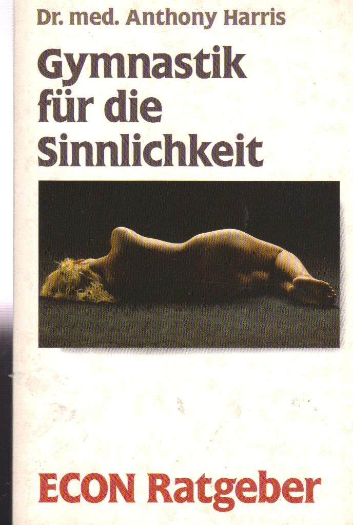Gymnastik für die Sinnlichkeit Books