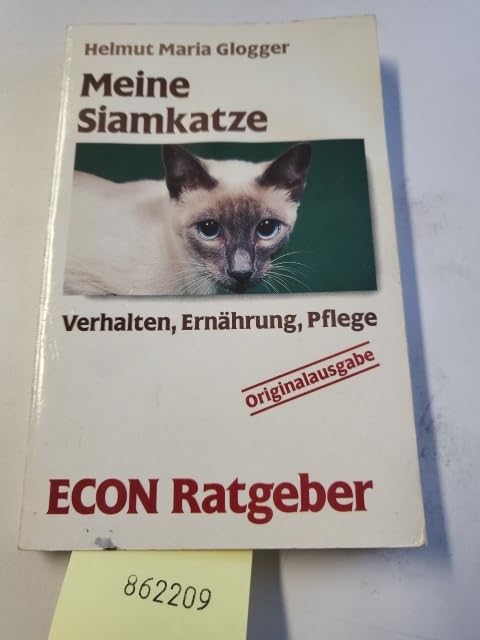 Meine Siamkatze. Verhalten, Pflege, Ernährung. ( ECON Ratgeber Natur). Books