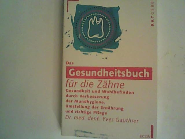 Das Gesundheitsbuch für die Zähne Medicine