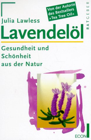 Lavendelöl. Gesundheit und Schönheit aus der Natur. Medicine