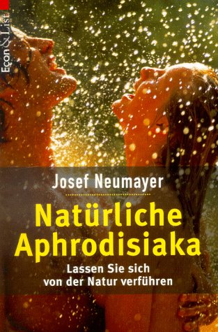 Natürliche Aphrodisiaka Partnership & Love