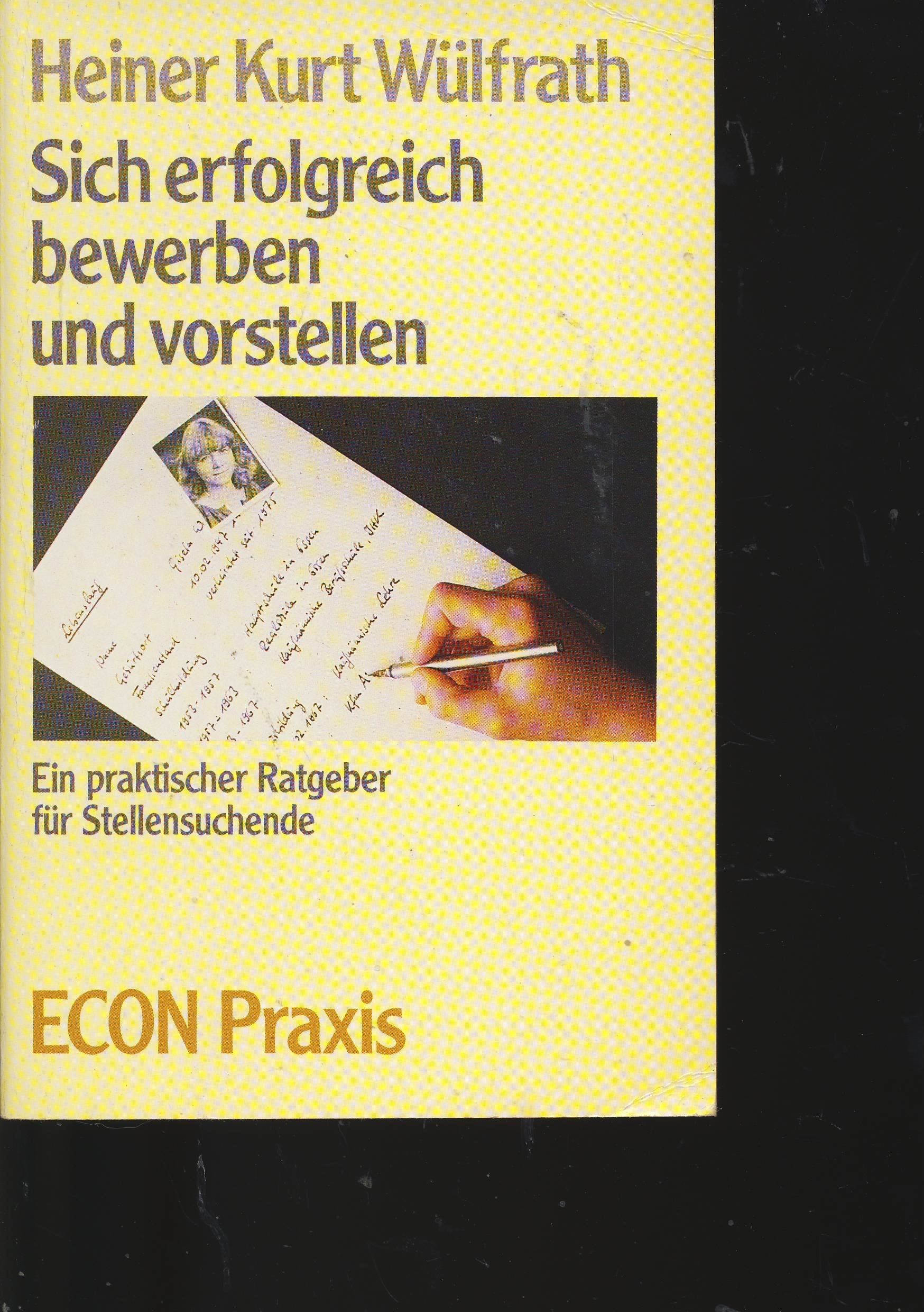 Sich erfolgreich bewerben (5821 738) und vorstellen Business, Finance & Career