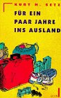 Für ein paar Jahre ins Ausland. Erfahrungen und Tips. ( ECON Praxis). Business, Finance & Career