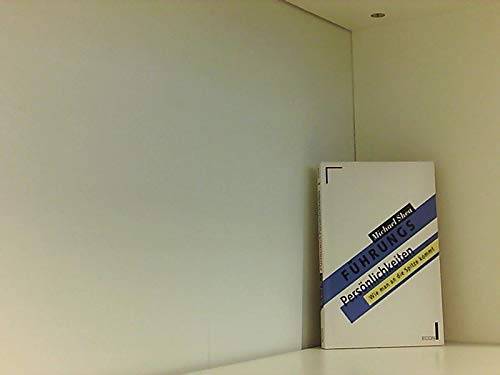 Führungspersönlichkeiten. Wie man an die Spitze kommt. ( ECON Praxis). Books