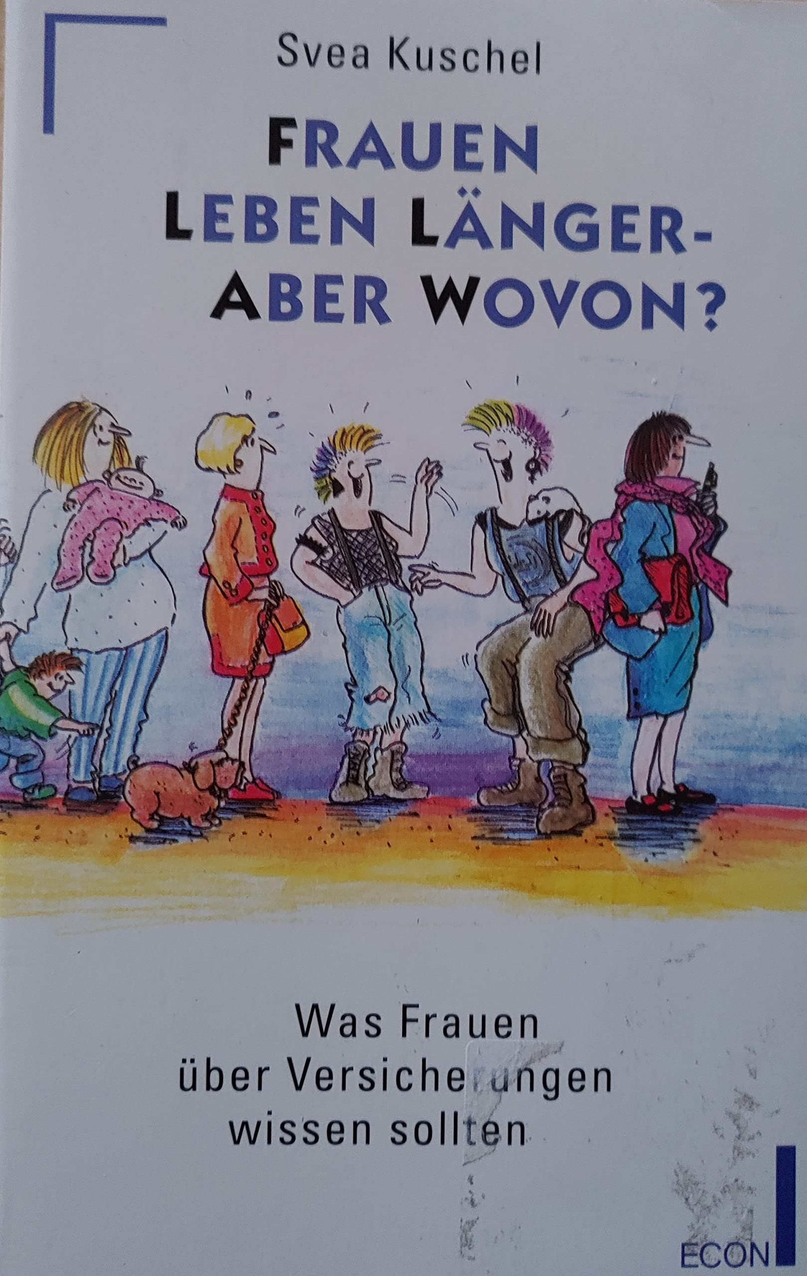 Frauen leben länger - aber wovon? Law