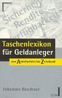 Taschenlexikon für Geldanleger. Von Anteilschein bis Zerobond. Business, Finance & Career