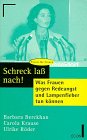 Schreck laß nach! Was Frauen gegen Redeangst und Lampenfieber tun können. Psychology