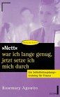 ' Nett' war ich lange genug, jetzt setze ich mich durch. Ein Selbstbehauptungstraining für Frauen. Psychology