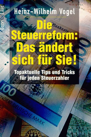 Die Steuerreform: Das ändert sich für Sie! Business, Finance & Career