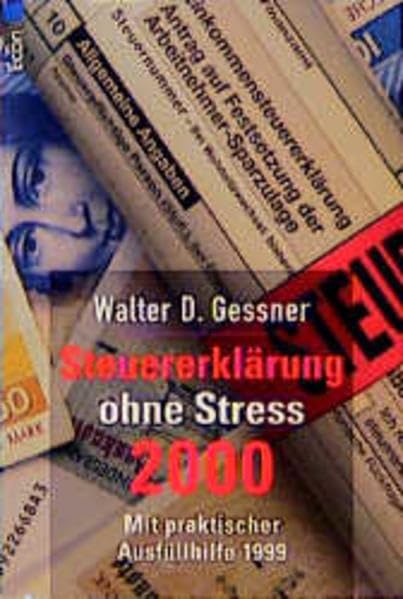 Steuererklärung ohne Stress 2000: Mit praktischer Ausfüllhilfe 1999 (ETB - Econ & List Taschenbuch) Business, Finance & Career