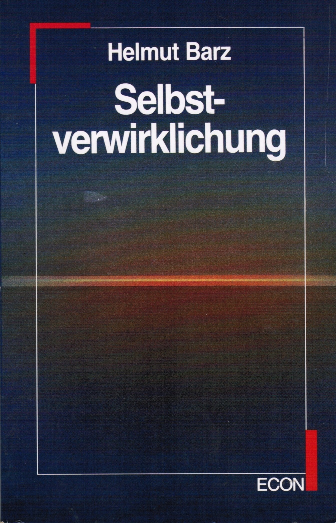 Selbstverwirklichung. ( ECON Lebenshorizonte). Psychology