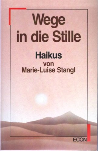 Wege in die Stille. ( ECON Lebenshorizonte). Books