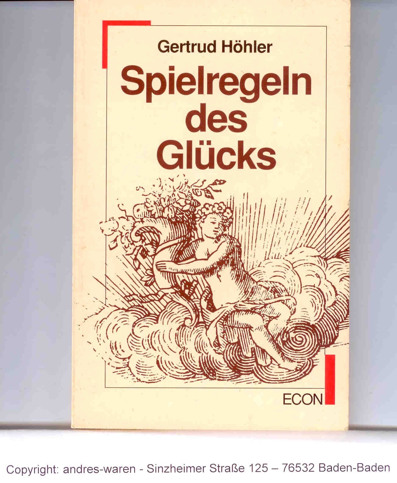 Spielregeln des Glücks. ( ECON Lebenshorizonte). Philosophy