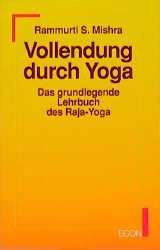 Vollendung durch Yoga Lifestyle