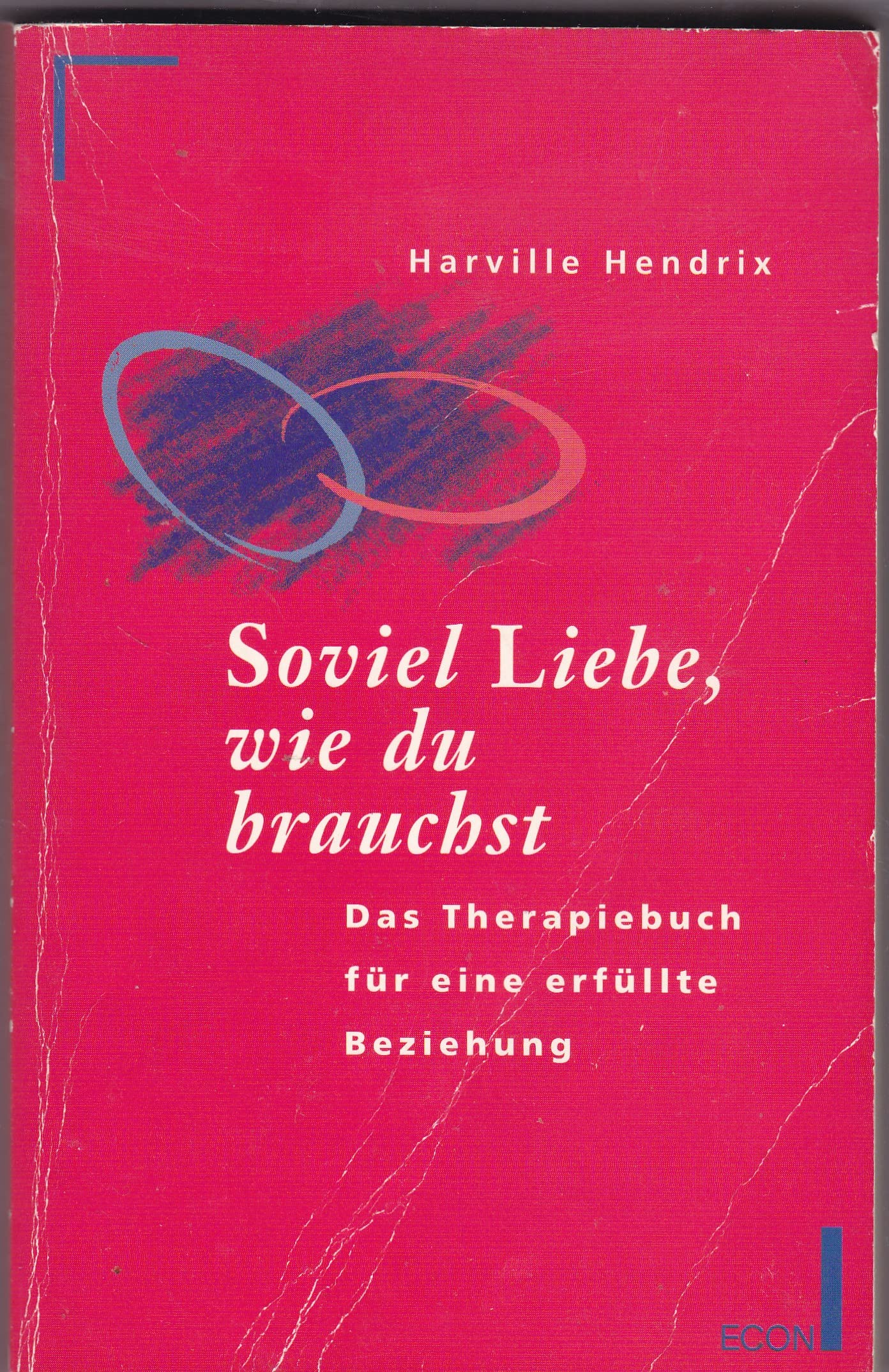 Soviel Liebe, wie du brauchst. Das Therapiebuch für eine erfüllte Beziehung. Psychology