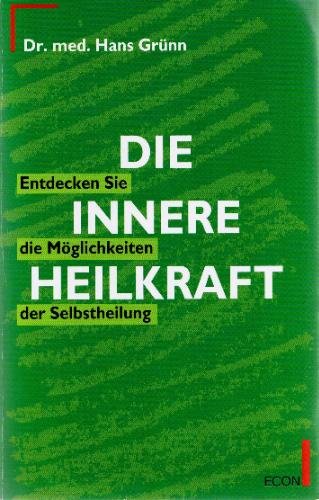 Die innere Heilkraft Medicine