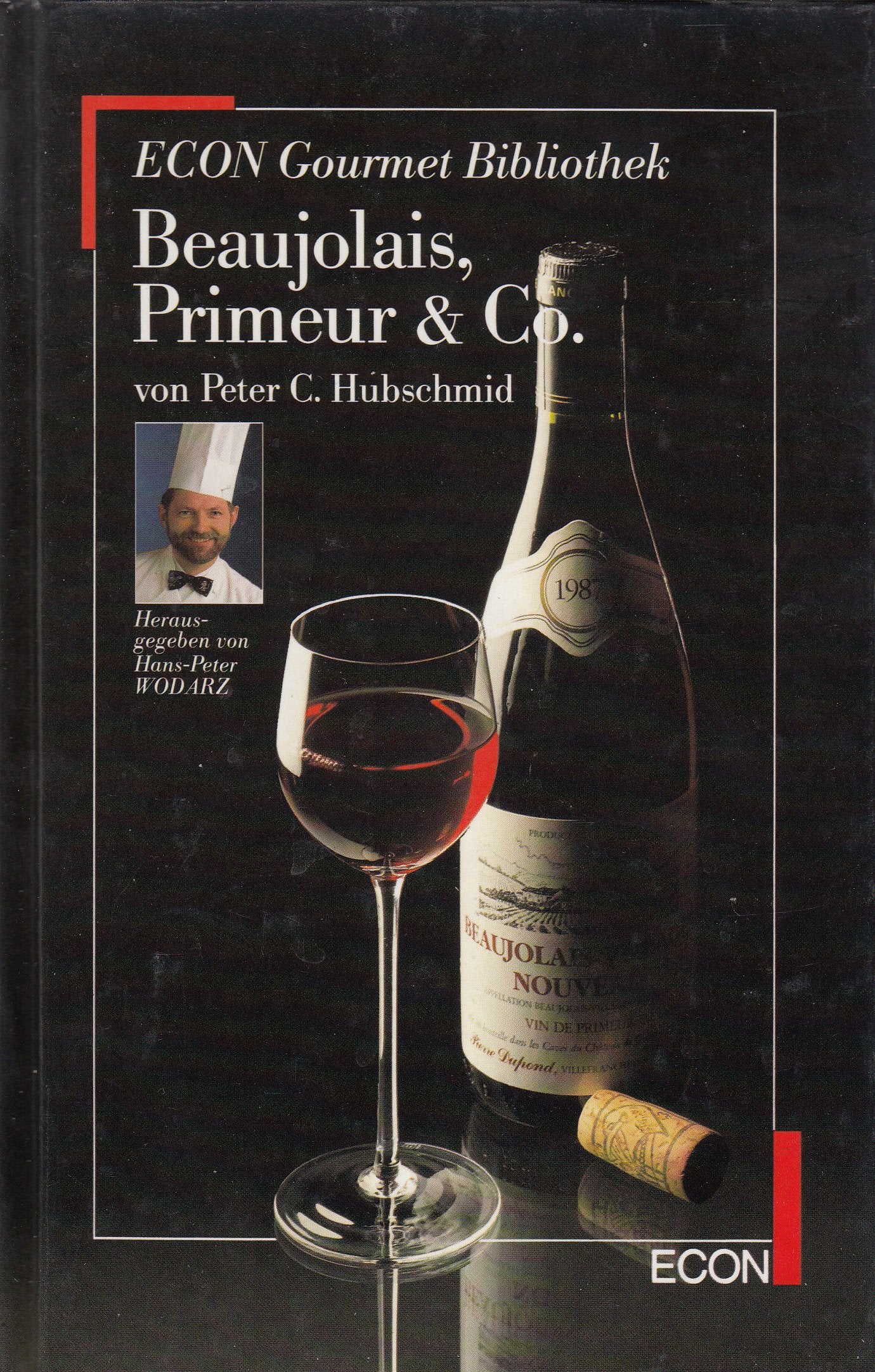 Beaujolais, Primeur und Co. ( ECON Gourmet Bibliothek). Garden & Plants