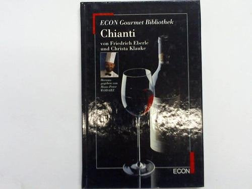Chianti. ( ECON Gourmet Bibliothek). Garden & Plants