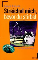 Streichel mich, bevor du stirbst. Ein Holly Winter- Krimi. Books
