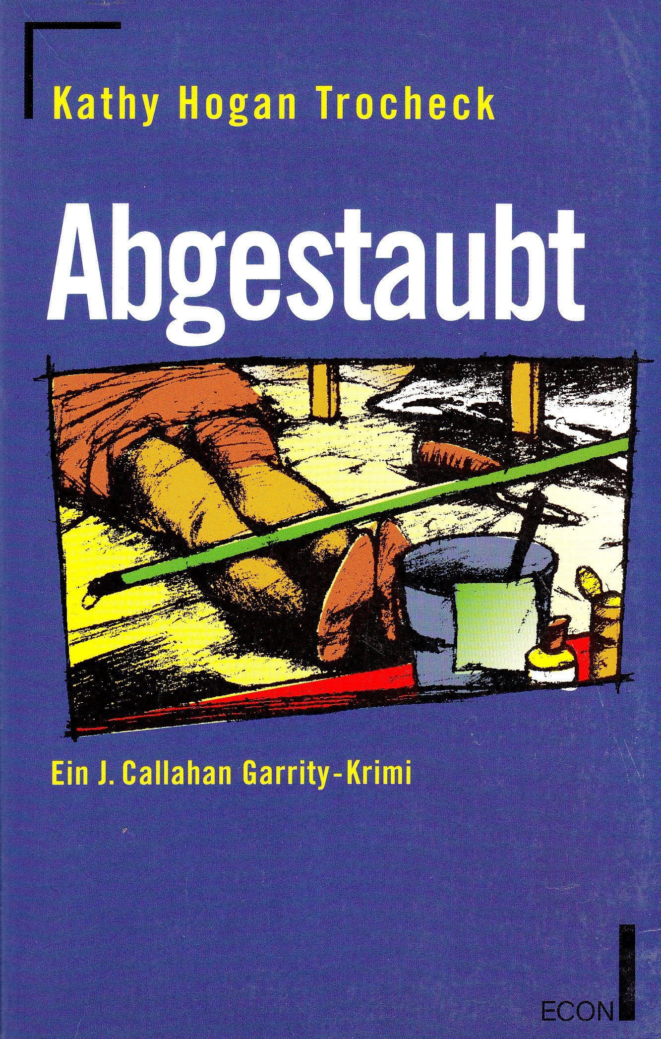 Abgestaubt: Ein J. Callahan Garrity-Krimi Books