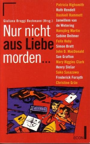 Nur nicht aus Liebe morden... Books