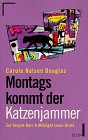 Montags kommt der Katzenjammer: Ein Temple Barr und Midnight Louie-Krimi Crime & Thrillers