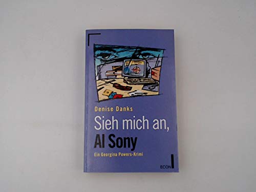 Sieh mich an, Al Sony. Ein Georgina Powers- Krimi. Books
