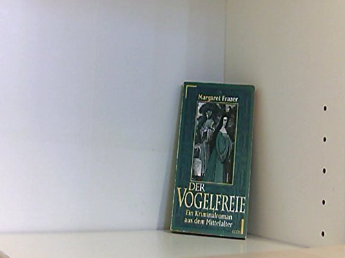 Der Vogelfreie: Ein Kriminalroman aus dem Mittelalter Books
