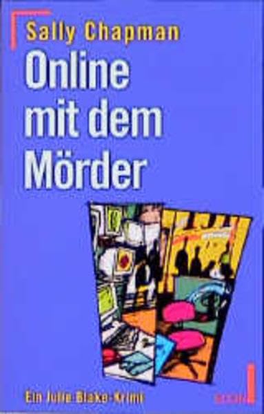 Online mit dem Mörder: Ein Julie Blake-Krimi (ETB - Econ & List Taschenbuch) Crime & Thrillers