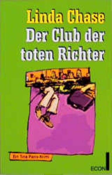 Der Club der toten Richter: Ein Tina Paris-Krimi (ETB - Econ & List Taschenbuch) Books