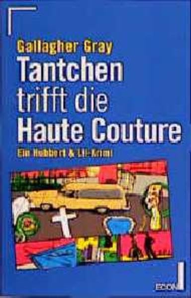 Tantchen trifft die Haute Couture: Ein Hubbert & Lil-Krimi (ETB - Econ & List Taschenbuch) Crime & Thrillers