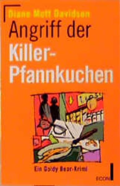 Angriff der Killer-Pfannkuchen. Ein Goldy-Bear-Krimi (ETB - Econ & List Taschenbuch) Crime & Thrillers