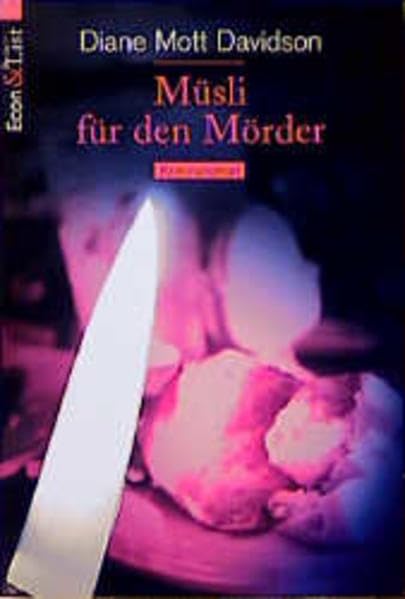 Müsli für den Mörder: Ein Goldy Bear-Krimi (ETB - Econ & List Taschenbuch) Crime & Thrillers