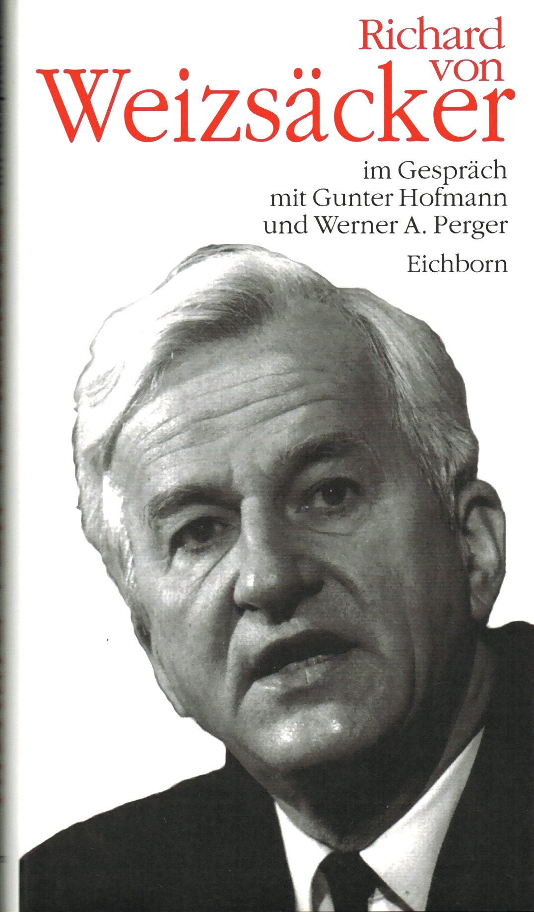 Richard von Weizsäcker im Gespräch. ( ECON Sachbuch). Books