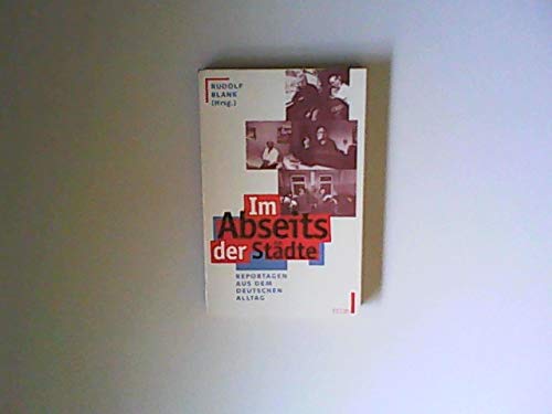 Im Abseits der Städte. Reportagen aus dem deutschen Alltag. Books