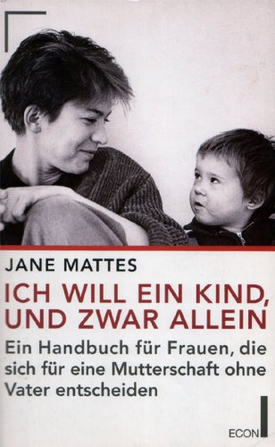 Product Image: Ich will ein Kind, und zwar allein