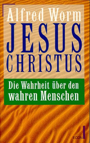 Jesus Christus. Fragen an den Menschensohn der Bibel. Social Sciences