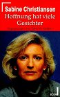 Hoffnung hat viele Gesichter. Begegnungen von Tibet bis Sizilien. Social Sciences