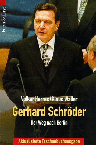 Gerhard Schröder, Der Weg nach Berlin Memories