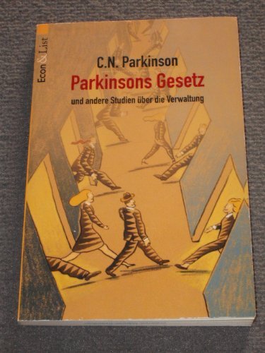 Parkinsons Gesetz und andere Studien über die Verwaltung Law