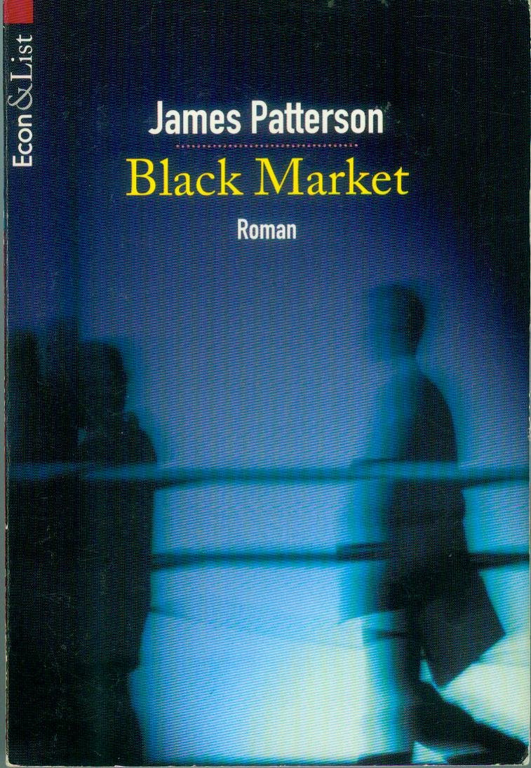 Black Market: Thriller (ETB - Econ & List Taschenbuch) Contemporary literature