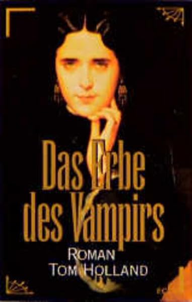 Das Erbe des Vampirs: Historischer Roman (ETB - Econ & List Taschenbuch) Vampires & Bit-Lit