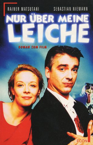 Nur über meine Leiche. Roman zum Film. Film, Art & Culture