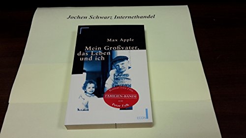 Mein Großvater, das Leben und ich. Roman zum Film 'Familien- Bande' mit Peter Falk. Film, Art & Culture