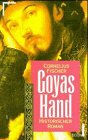 Goyas Hand. Film, Art & Culture
