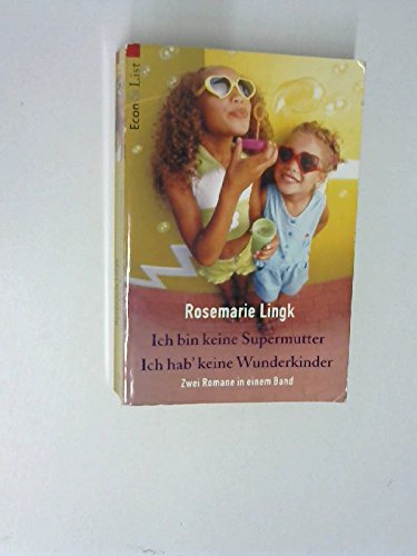 Ich bin keine Supermutter. Ich habe keine Wunderkinder: Zwei Romane in einem Band Books