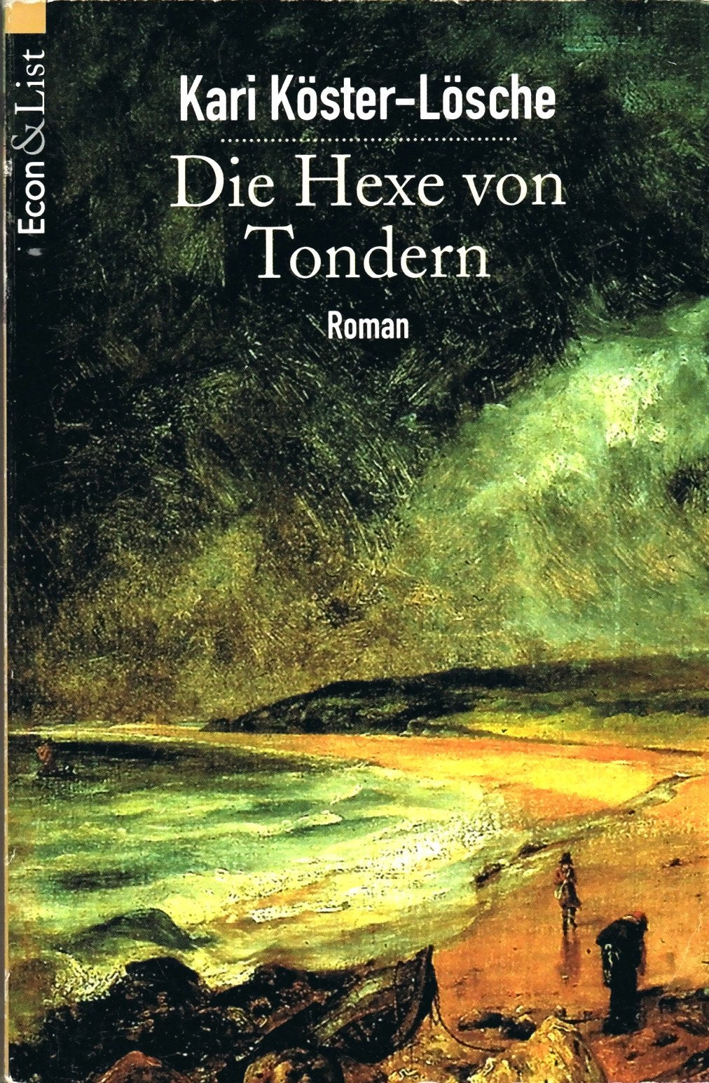Die Hexe von Tondern (ETB - Econ & List Taschenbuch) Historical Fiction