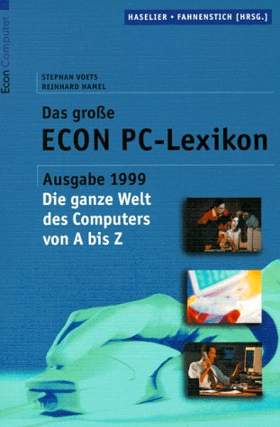 (Econ) Das große ECON PC-Lexikon, Ausgabe 1999 Computer Science